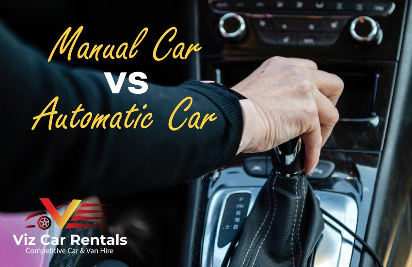 Automatic vs Manual Rental Cars Guide | Viz Car Rentals