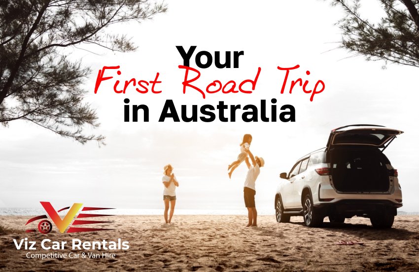 Preparing for Your First Road Trip in Australia