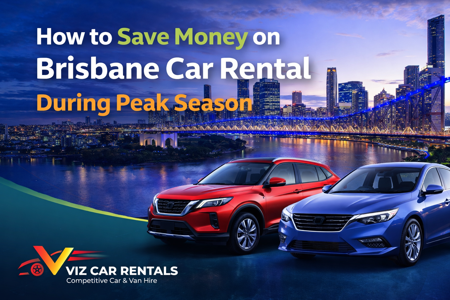 How to Save Money on Brisbane Car Rental During Peak Season