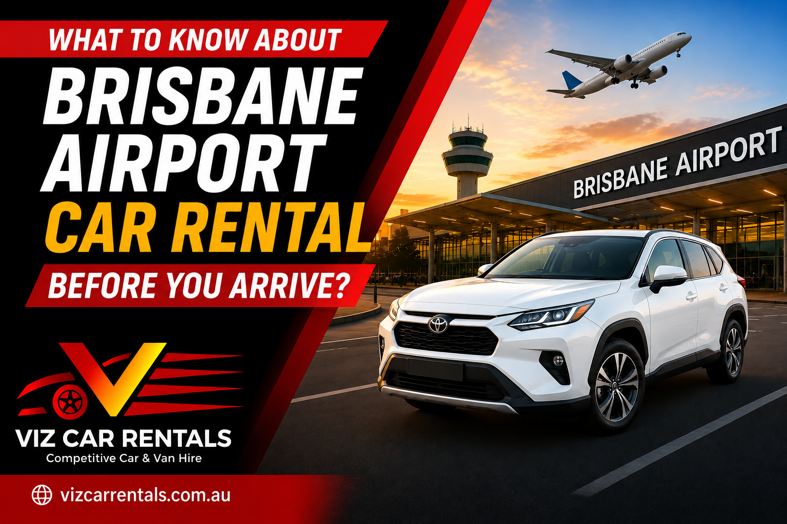 Brisbane Airport Car Rental Before You Arrive