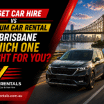 Budget Car Hire vs Premium Car Rental in Brisbane